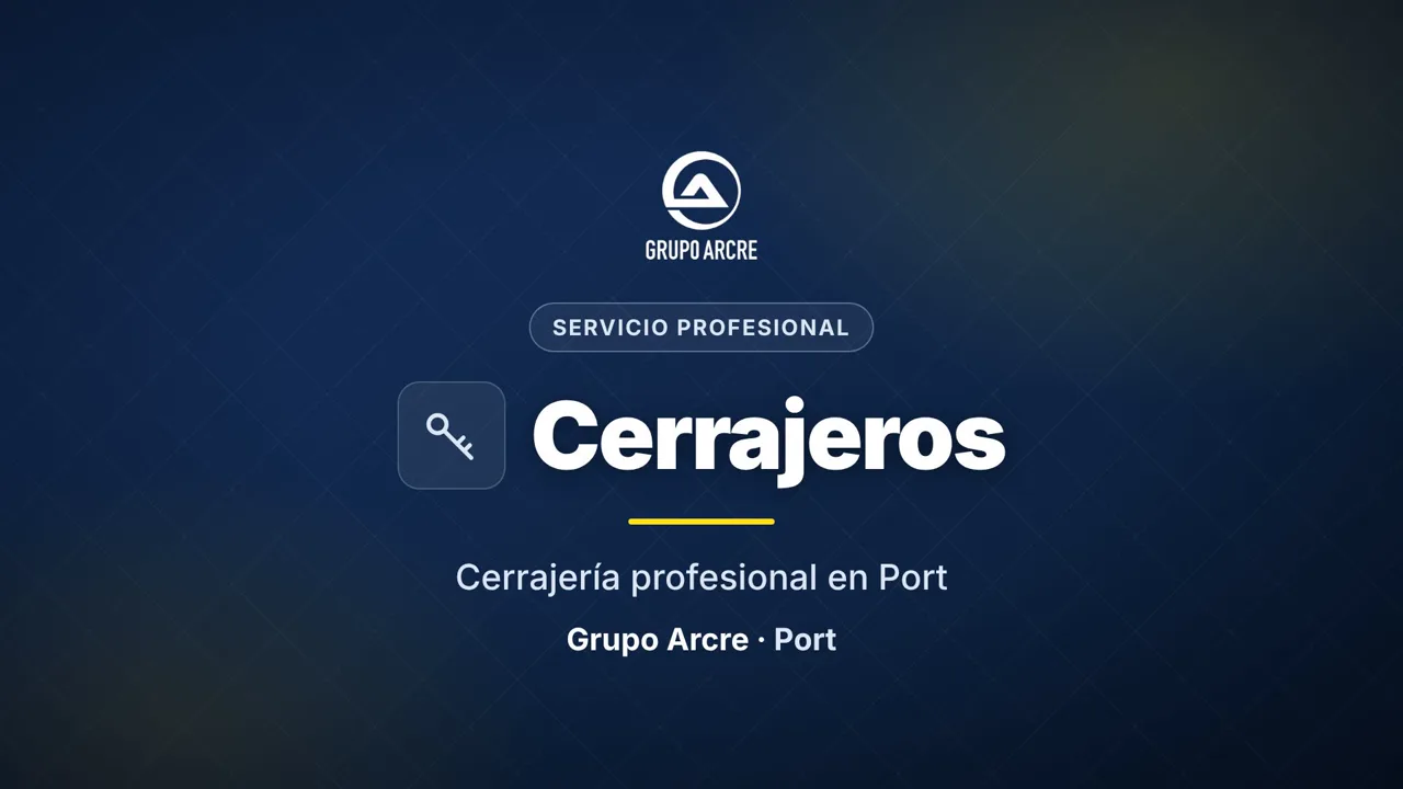 Cerrajería profesional en Port
